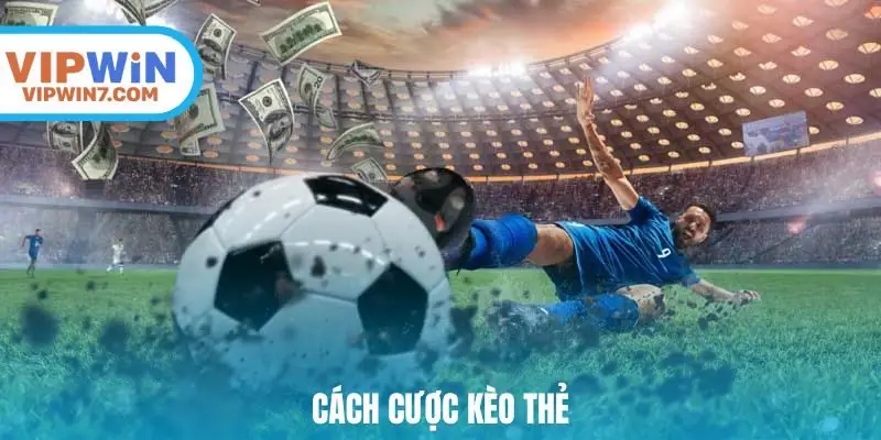 cách cược kèo thẻ