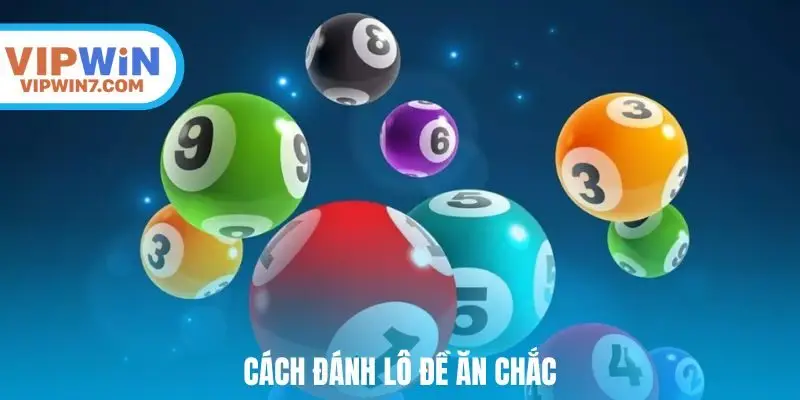 Cách đánh lô đề ăn chắc