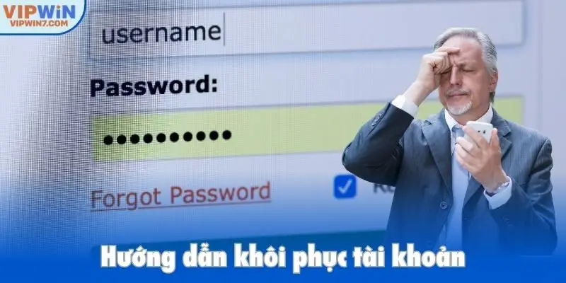 Hướng dẫn khôi phục tài khoản