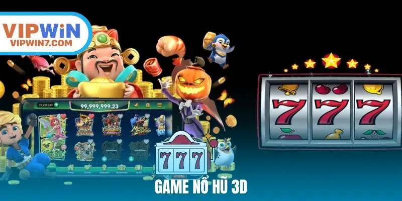 game nổ hũ 3D
