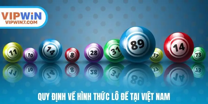 Quy định về hình thức lô đề tại Việt Nam