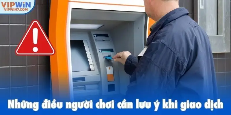 Những điều người chơi cần lưu ý khi giao dịch