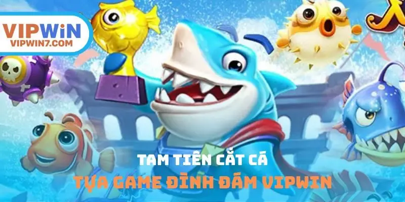 Tam Tiên Cắt Cá