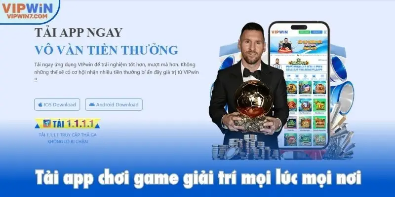Tải app chơi game giải trí mọi lúc mọi nơi