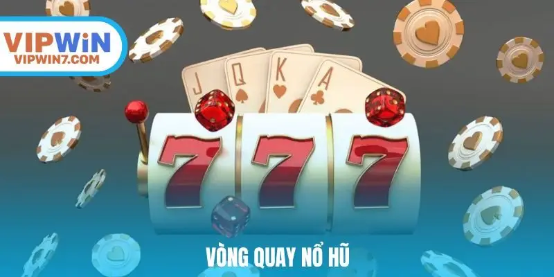 Vòng quay nổ hũ